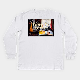 Time To Party! Kids Long Sleeve T-Shirt